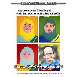 An American Messiah (The Proper Care & Feeding of)