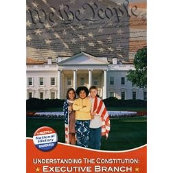 Understanding The Constitution: Executive Branch