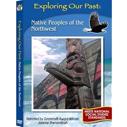 Exploring the Past: Native Peoples of the Northwest