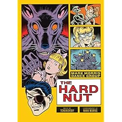Mark Morris Dance Group - Hard Nut