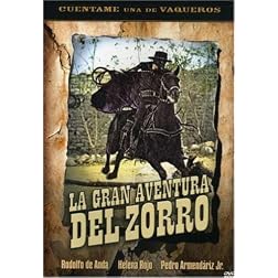 La Gran Aventura Del Zorro (Zorro's Great Adventure)