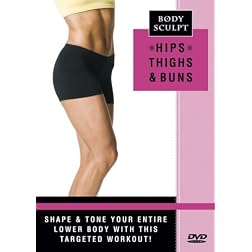 Body Sculpt: Hips, Thighs and Buns