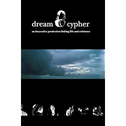 Dream Cypher DVD: Multimedia Hip Hop Theater Production