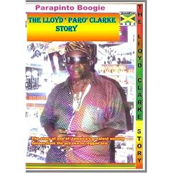 Parapinto Boogie:The Lloyd 'Paro' Clarke Story