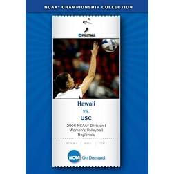 2006 NCAA Division I Women's Volleyball Regionals - Hawaii vs. USC