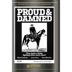 The Proud and the Damned