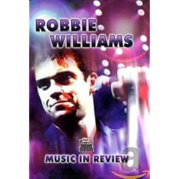 Robbie Williams - Music in Review
