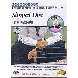 Lectures on Massage by Famous Experts of TCM: Slipped Disc