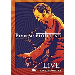 Five For Fighting: Live - Back Country