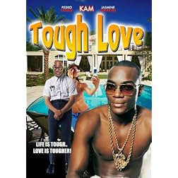 Tough Love