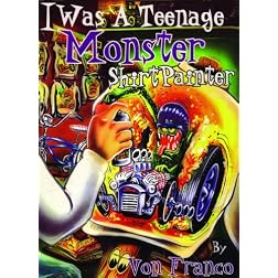 I Was A Teenage Monster Shirt Painter