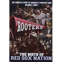 Rooters: The Birth of Red Sox Nation