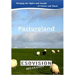 ESOVISION Relaxation  PASTURELAND