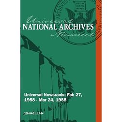Universal Newsreel Vol. 31 Release 17-24 (1958)