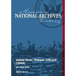United News, Release 108-113 (1944) U.S. PLANES ATTACK JAPAN, ALLIES LIBERATE ISLAND OF ELBA