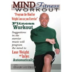 Mind Fitness Workout - Program the Mind for Weight loss as You Exercise - Fitness Workout!