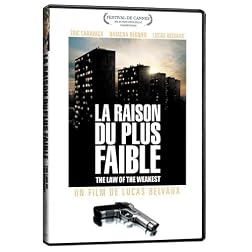 La Raison du Plus Faible