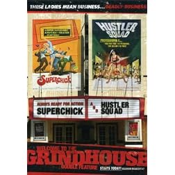 Welcome to the Grindhouse (Superchick / Hustler Squad)