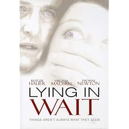 Lying in Wait