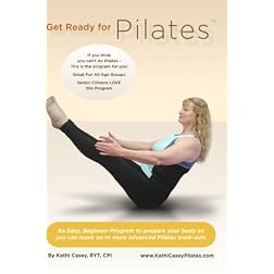 Get Ready For Pilates with Kathi Casey