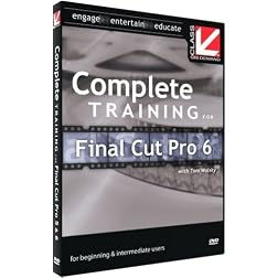 Class on Demand: Complete Training for Final Cut Pro 6: Apple Educational Training Tutorial DVD