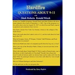 Hardfire QUESTIONS ABOUT 9-11 Mark Roberts / Ronald Wieck