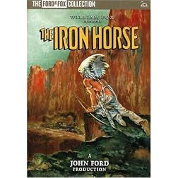 The Iron Horse (The Ford at Fox Collection)