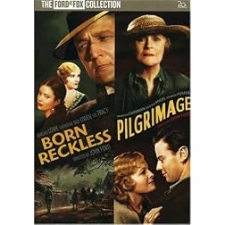 Pilgrimage / Born Reckless (The Ford at Fox Collection Double Feature)