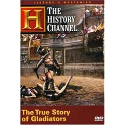 History's Mysteries - The True Story of Gladiators (History Channel)