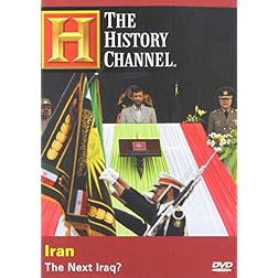 Iran - The Next Iraq? (History Channel)