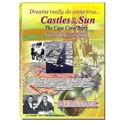 Castles in the Sun-the Cape Coral Story