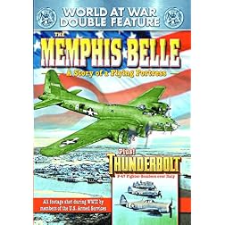 WWII - World at War Double Feature: The Memphis Belle: A Story of a Flying Fortress (1944) / Thunderbolt (1947)