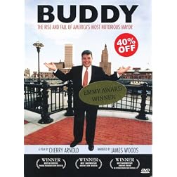 BUDDY, The Rise and Fall of America's Most Notorious Mayor