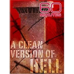 60 Minutes - A Clean Version of Hell (October 14, 2007)