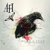 I Heard a Voice: Live From Long Beach Arena by AFI
