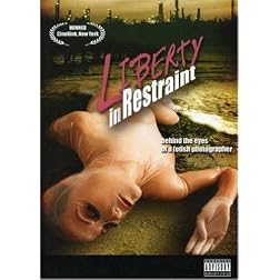Liberty in Restraint