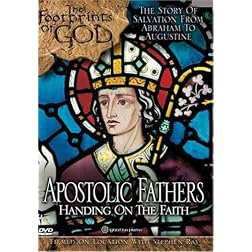 Apostolic Fathers: Handing on the Faith