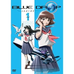 Blue Drop-Tenshi Tachi No Gikyoku 1