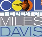 Cool: The Best of Miles Davis by Miles Davis