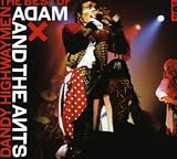 Dandy Highwaymen: The Best of Adam and The Ants by Adam and the Ants