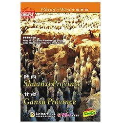 China's West--Shaanxi Province and Gansu Province