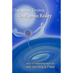 Outrageous Dreams...Outrageous Reality