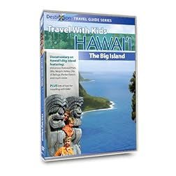Travel With Kids - Hawaii: The Big Island of Hawaii