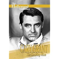 Cary Grant: The Leading Man