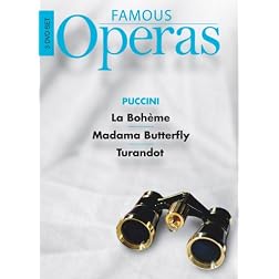 Famous Operas: La Boheme/Madama Butterfly/Turandot