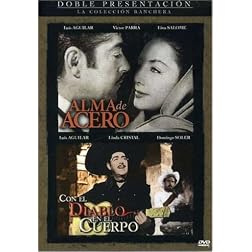 Alma de Acero/Con el Diablo en el Cuerpo