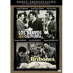 Los Bravos de California/Tres Bribones