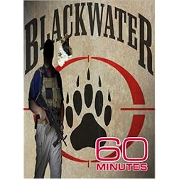 60 Minutes - Blackwater (October 14, 2007)