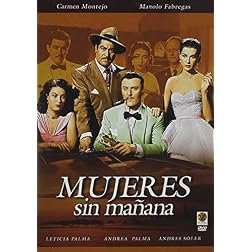 Mujeres Sin Manana