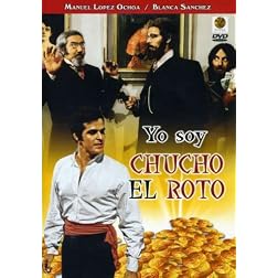 Yo Soy Chucho El Roto
